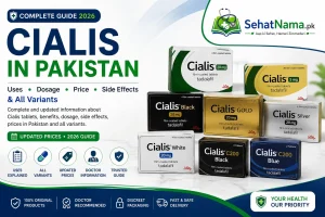 Cialis in Pakistan complete guide featuring Cialis 20mg, 5mg, Gold, Black, Silver, White, and C200 variants with uses, dosage, price, and side effects.